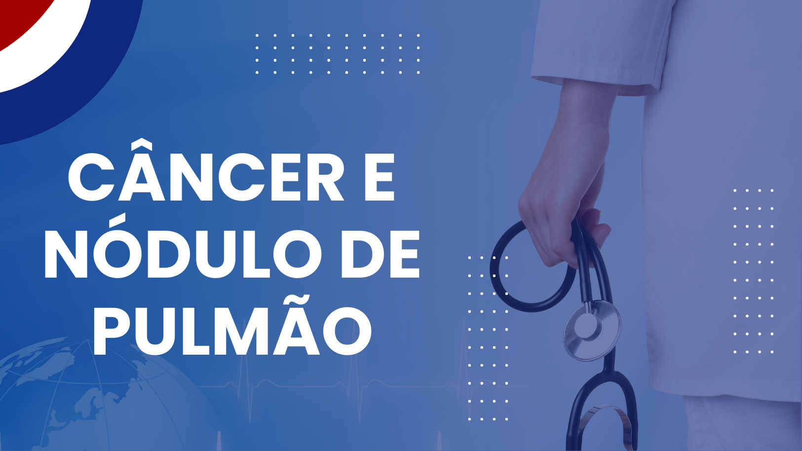 Câncer e nódulo de pulmão