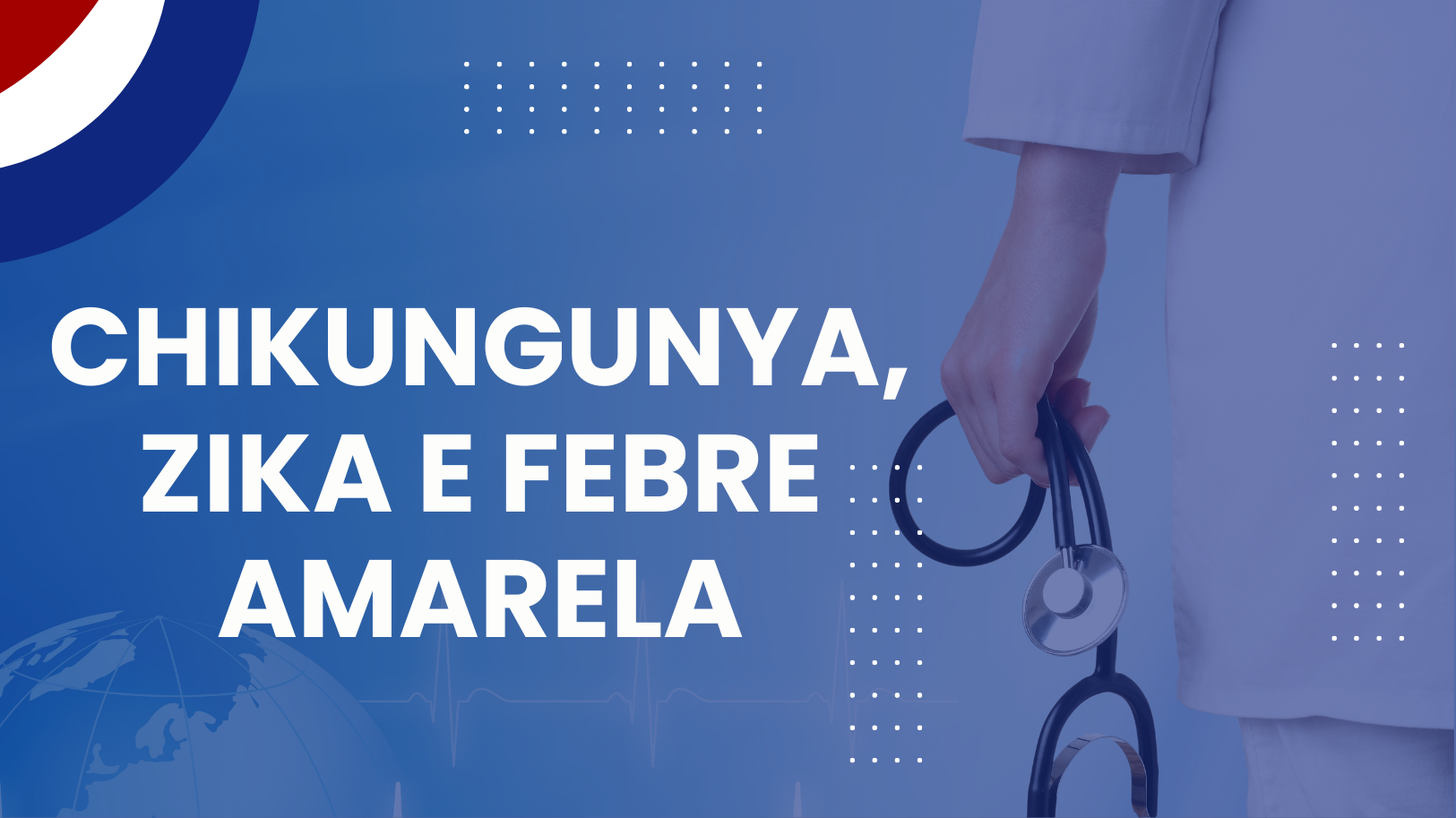 Chikungunya, zika e febre amarela