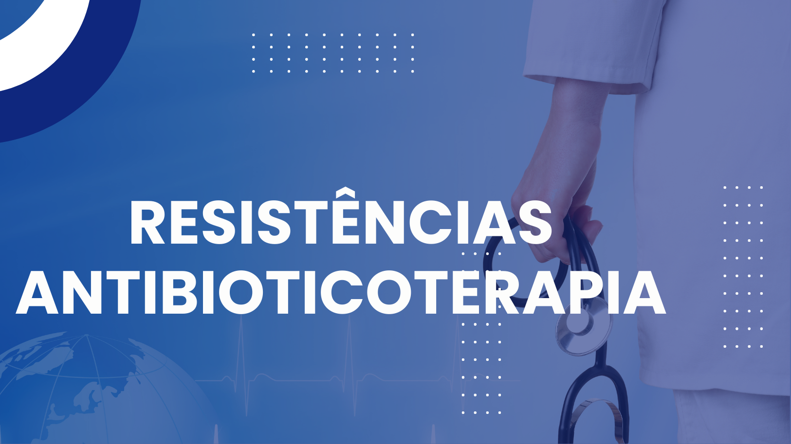 Resistências à antibioticoterapia