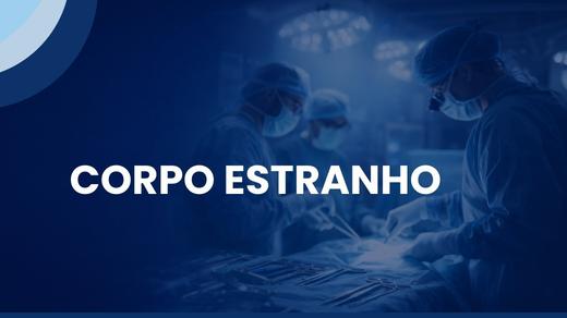 Corpo Estranho