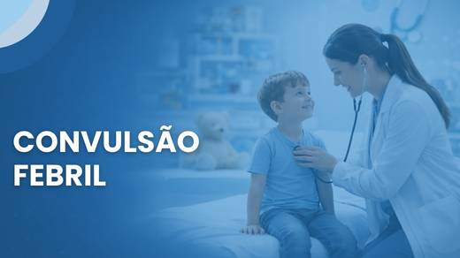 Convulsão Febril