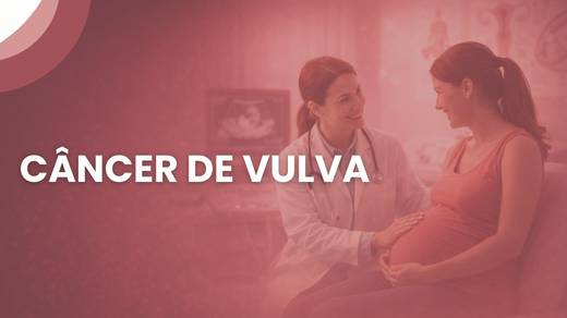 Câncer De Vulva