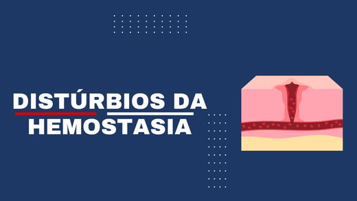 Distúrbios da hemostasia