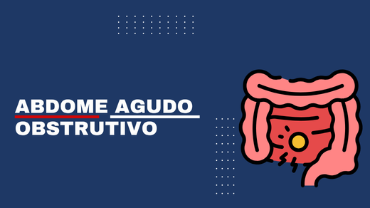 Abdome Agudo Obstrutivo