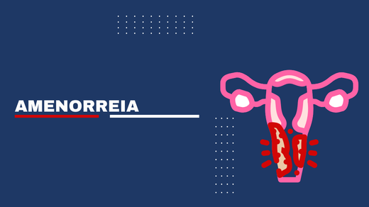 Amenorreia
