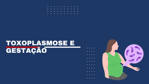 Toxoplasmose E Gestação