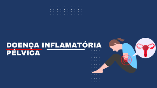 Doença Inflamatória Pélvica