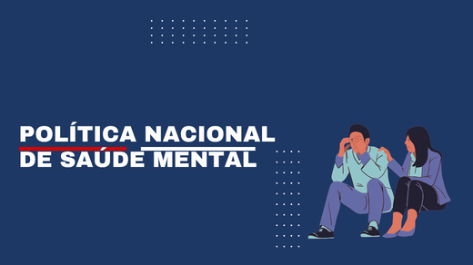 Política Nacional de Saúde Mental