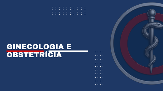 Ginecologia e Obstetrícia